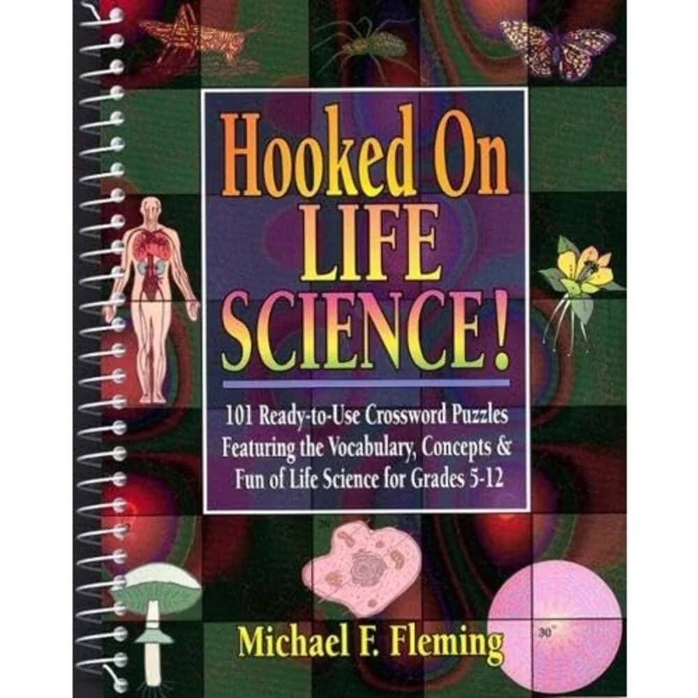 Hooked on Life Science: 101 Ready-To-Use Crossword Puzzles Featuring the Vocabu